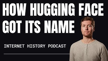How Hugging Face Got Its Name According To Founder Clem Delangue @HuggingFace