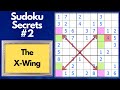 Sudoku Secrets No. 2: The X-Wing #shorts