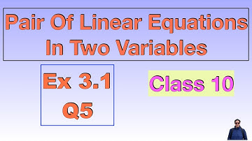 Ex 3.1 Q5 Class 10 Pair Of Linear Equations In Two Variables | NCERT CBSE PSEB Maths