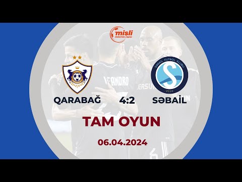 Qarabağ 4:2 Səbail | Misli Premyer Liqası, 29-cu tur | TAM OYUN