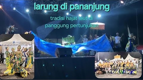 Larung di Pananjung kontigen kab.Pangandaran || porsenitas ke 13 di indramayu