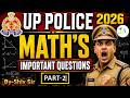 UP Police Maths 2026|Last 10 Days Strategy 🔥Exam से पहले सबसे महत्वपूर्ण सवाल | By Shiv Kumar sir