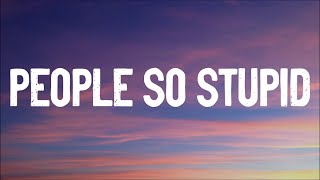 Tom MacDonald - People So Stupid (Lyrics)