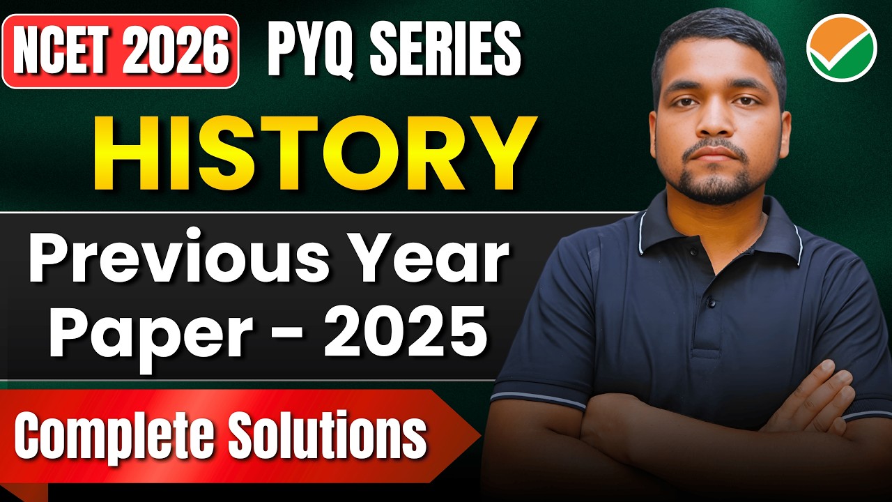 NCET 2026 | History Previous Year Paper With Complete Solution | NCET 2026 History Domain