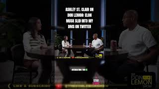 👀 ON CAMERA: Ashley St. Clair Tells Don Lemon How Elon Musk First Messaged Her