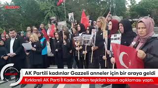 Ak Partili Kadınlar Gazzeli Anneler Için Bir Araya Geldi