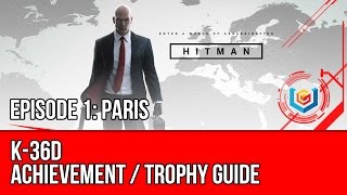 Hitman - K-36D Achievement / Trophy Guide (Flying Colors & Mechanical Solutions Challenge)