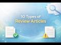 10 Types of #review  #article for #research
