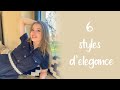 Quelle elegance est la votre  6 styles chics