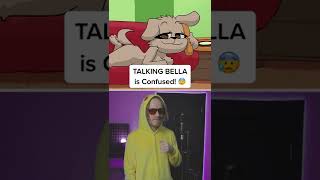 TALKING BELLA Is Confused! 😱 Who is The Real TALKING BEN?🐶 #Shorts screenshot 5