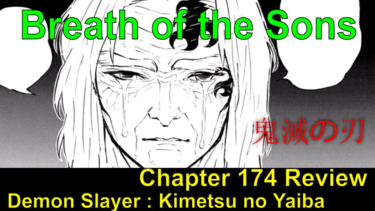 Breath Of The Sons Demon Slayer Chapter 174 Review Kimetsu No Yaiba 鬼滅の刃 Youtube