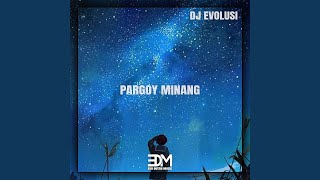DJ Pargoy Minang -inst