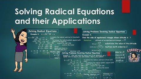Solving Radical Equations and Applications