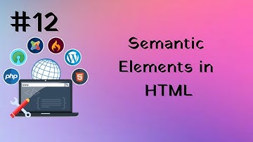 Semantic Elements in HTML | Beginners Website Development Tutorial in Hindi