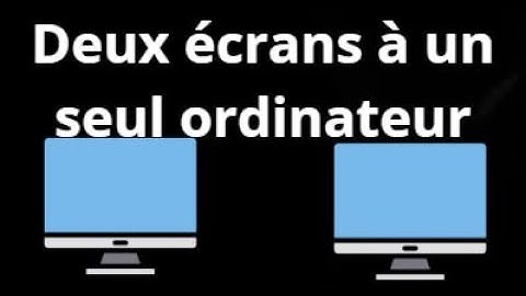 Comment connecter deux écrans à un seul ordinateur — Guide complet ?
