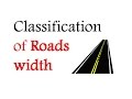 Classification  of Roads width