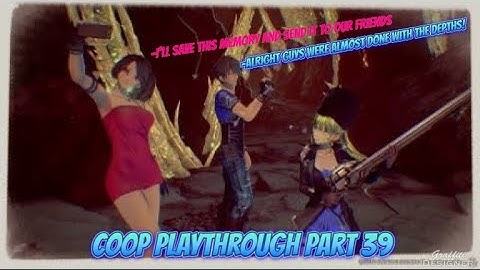 Code vein coop playthrough part 39 the last depths maps