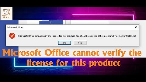 Lỗi microsoft office cannot verify the license for this application năm 2024