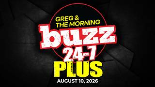 (08-17-2026) The Buzz 24/7 Podcast: Aug 10 Buzz Plus extra segment (free-view)