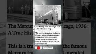 The Mercury Train in Chicago, 1936: A True Historical Story