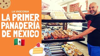 CONOCE LA PRIMER PANADERÍA DE LA CIUDAD DE MÉXICO DESDE 1870 LA VASCONIA VIAJANDO CONOCIENDO CDMX