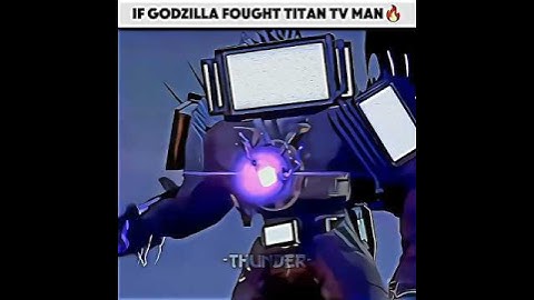 If Godzilla fought Titan TV Man in episode 67|No Batidao|#skibiditoilet#skulledit#fyp#viral#shorts
