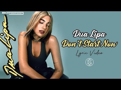 Dua Lipa - Don't Start Now - Lyric Video | 6CAST - YouTube