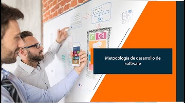 Metodología de desarrollo de software