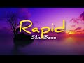 Silk boss  rapid lyrics trending