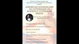 The Tennessee Synod & Lutheranism Today  Rev Willie Grills REMASTERED