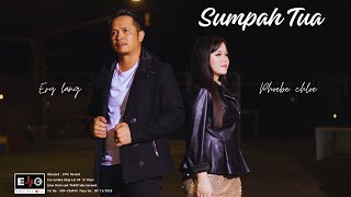 SUMPAH TUA(2024) Ery Lang & Phoebe Chloe Official MV