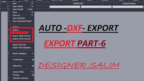 #Lectra-V8r1 Full Basic to Advanced Course part 06 File #EXPORT