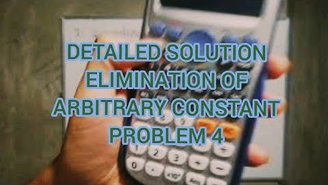 Differential equation ELIMINATION of abitrary constant DAY 2 PART 4