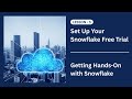 ❄️ How to Set Up Your Snowflake Account In Minutes!