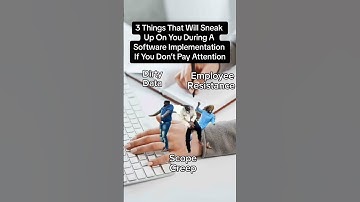 Watch Out! 3 Hidden Challenges in Software Implementation