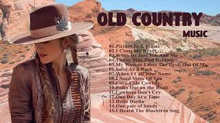 Picture In A Frame - I Cross My Heart  || Country Ballads - Old CountrySongs Playlist #countrysongs