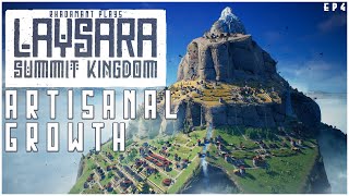 Time for a burgeoning artisan district! - Laysara: Summit Kingdom // EP4