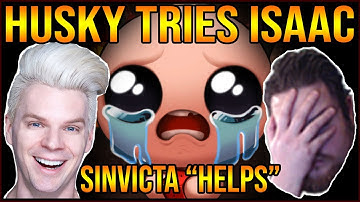 HUSKY TRIES THE BINDING OF ISAAC FOR THE FIRST TIME LOL - Isaac Special!