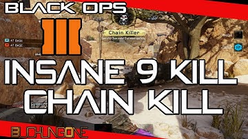 Black Ops 3 | Insane 9 Kill Chain Kill Medal!