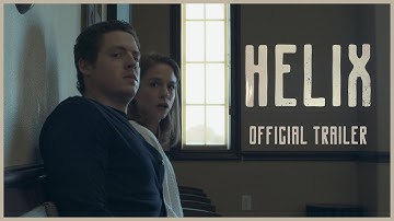 Helix - Official Trailer