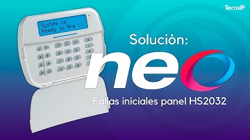 Cómo Identificar y Corregir Fallas en Panel de Alarma Neo