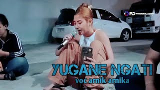 YUGANE NGATI  VOC ARNIK ARNIKA OBROG DESA SUCI BLOK SIJAMBE
