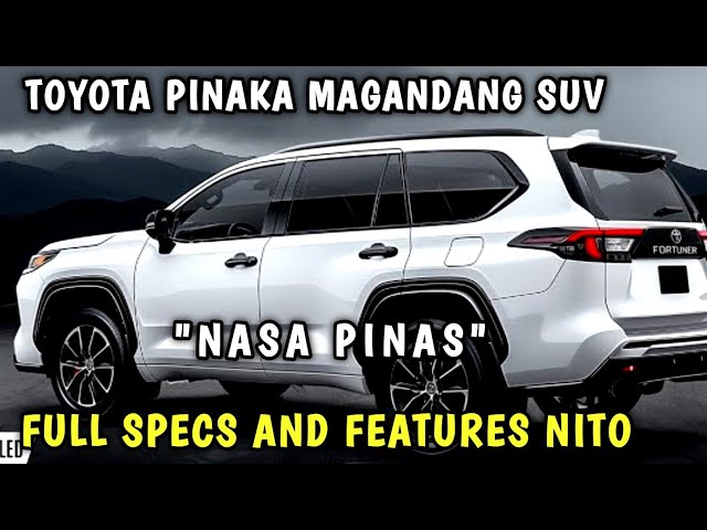 ETO NA PINAKA MAGANDANG MODELO NG TOYOTA 2024 UPDATE FULL SPECS AND FEATURES NA DAPAT MONG MALAMAN class=