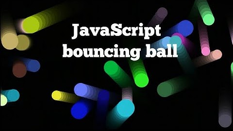 Bouncing ball animation, Vanilla JavaScript,