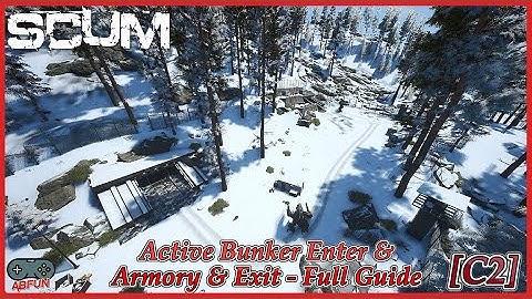 SCUM [C2] Active Bunker Enter & Armory & Exit - Full Guide