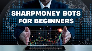 SharpMoney +EV Bots For Beginners