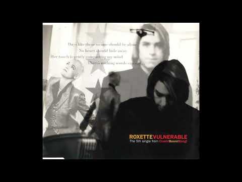 Roxette - Vulnerable