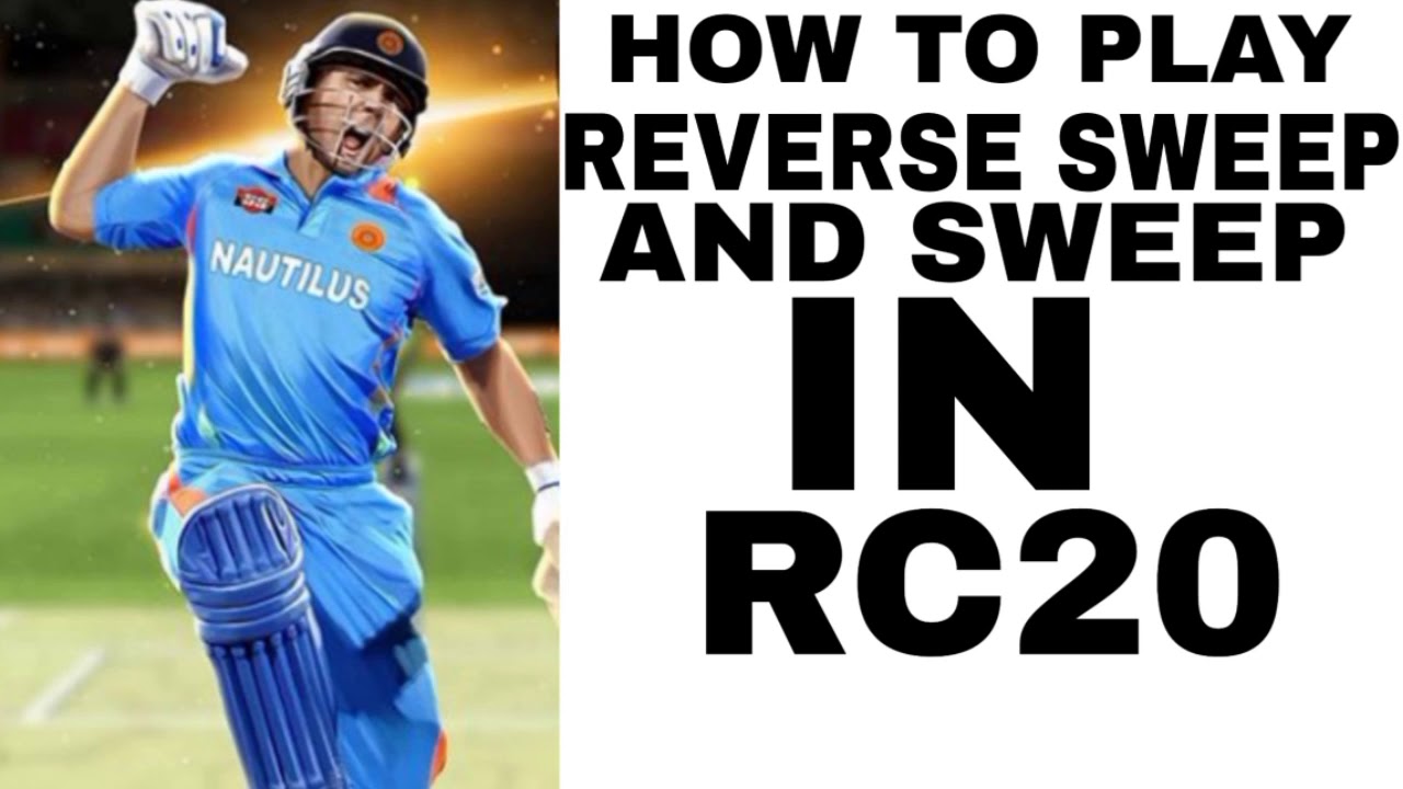 REAL CRICKET20 BATTING TIPS||HOW TO PLAY SWEEP AND REVERSE SWEEP SHOT ...