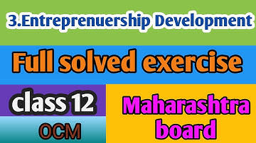 Entrepreneurship development Full solved exercise | ocm class 12 | Maharashtra board