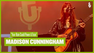 Watch Madison Cunningham Your Hate Could Power A Train video